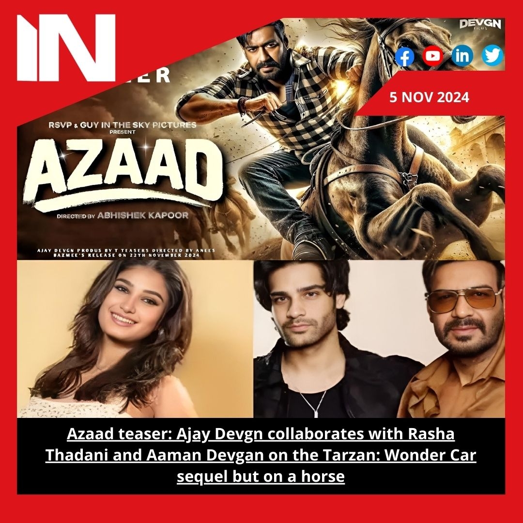 Azaad teaser: Ajay Devgn teams up with Aaman Devgan, Rasha Thadani for Tarzan: Wonder Car sequel… but with a horse