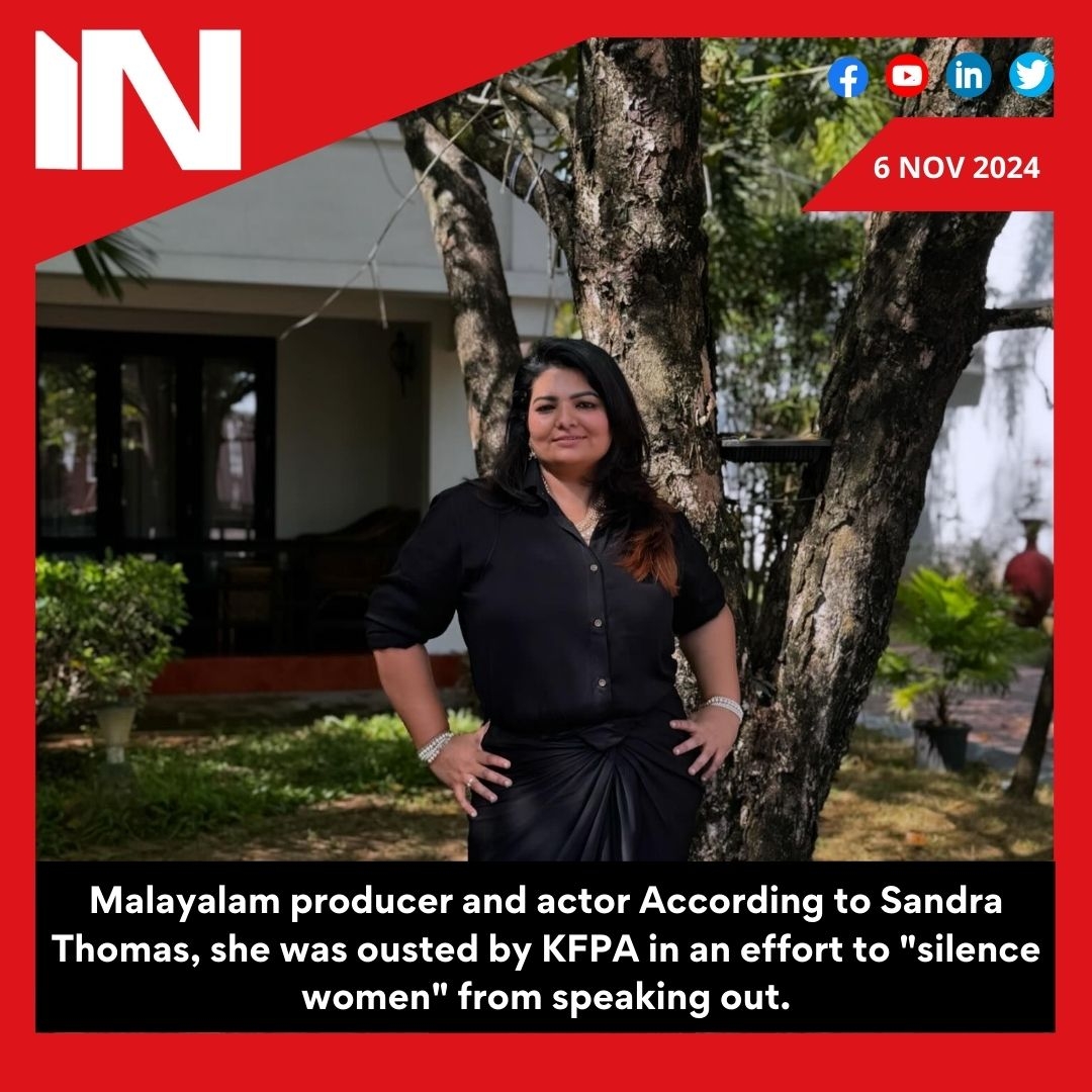 Malayalam actor-producer Sandra Thomas claims KFPA expelled her in an attempt to ‘silence women’ from speaking up