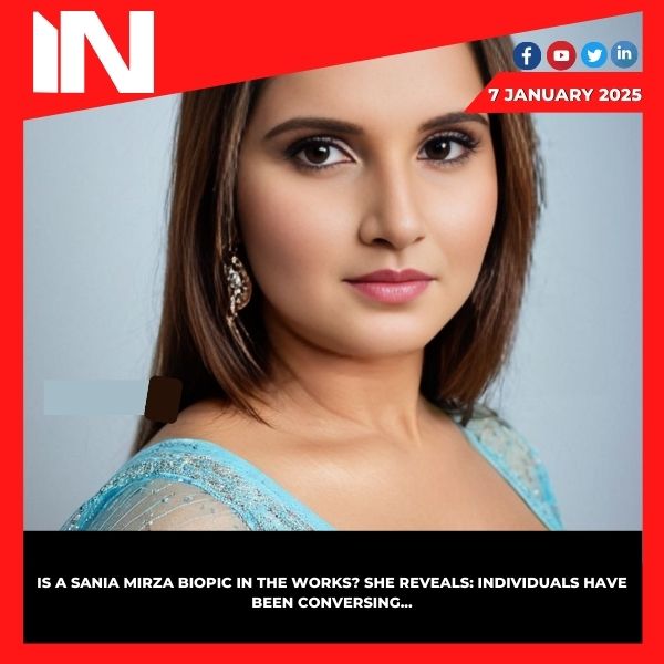 Is a Sania Mirza biopic in the works? She reveals: Individuals have been conversing…