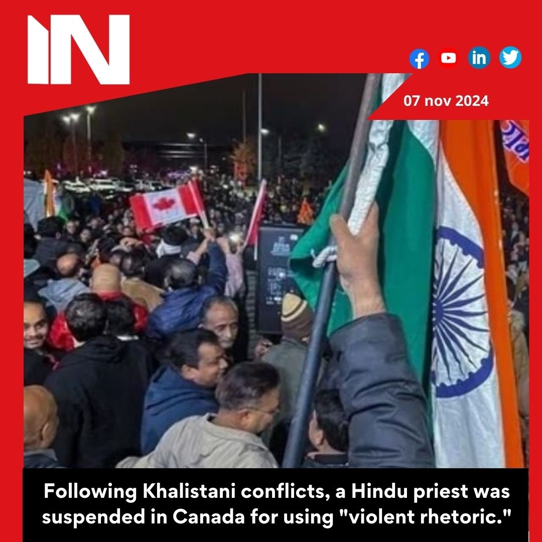 Hindu priest suspended in Canada for spreading ‘violent rhetoric’ after Khalistani clashes