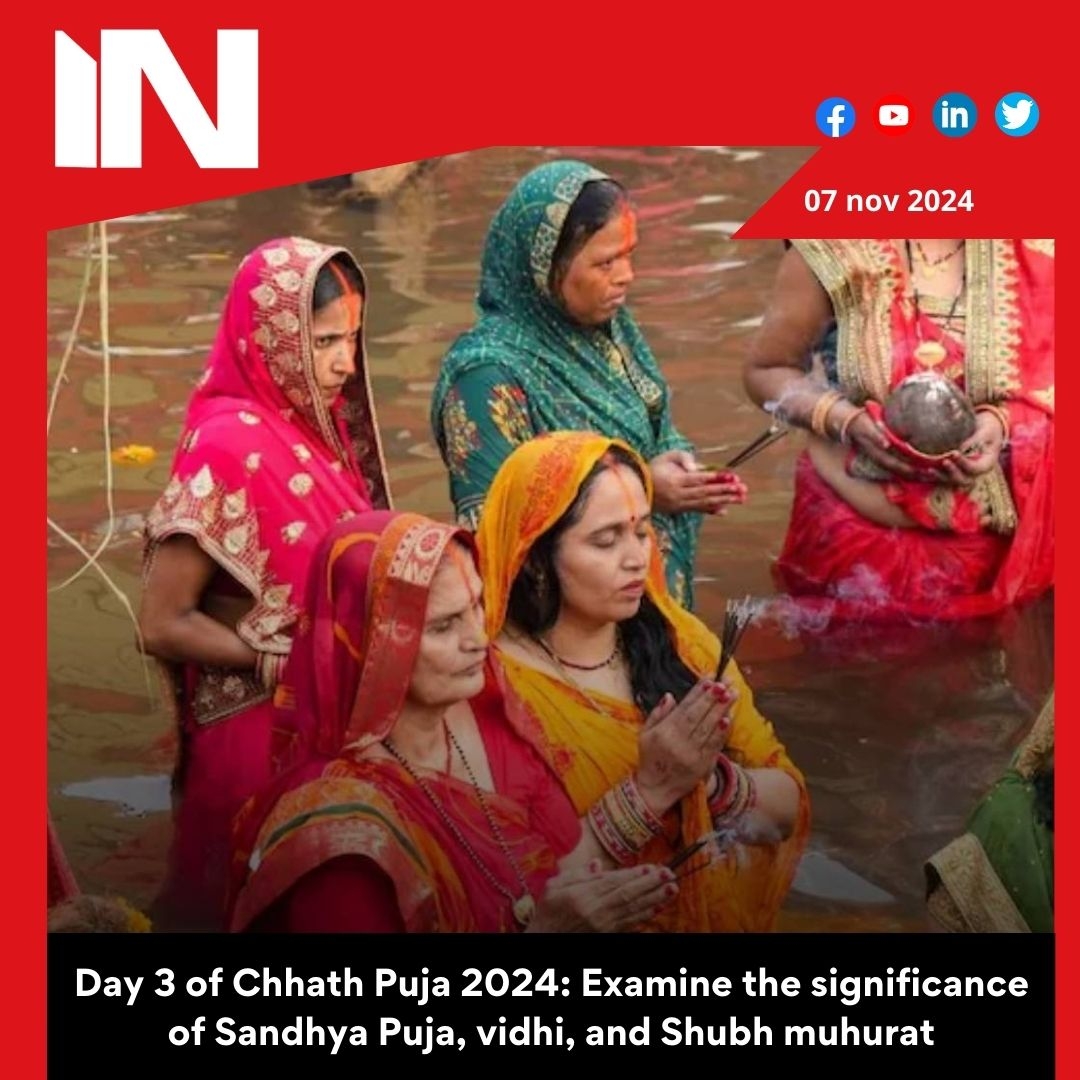 Chhath Puja 2024 Day 3: Check shubh muhurat, vidhi, significance of Sandhya Puja