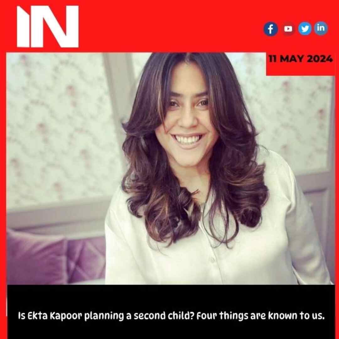 Is Ekta Kapoor planning a second child? Four things are known to us.