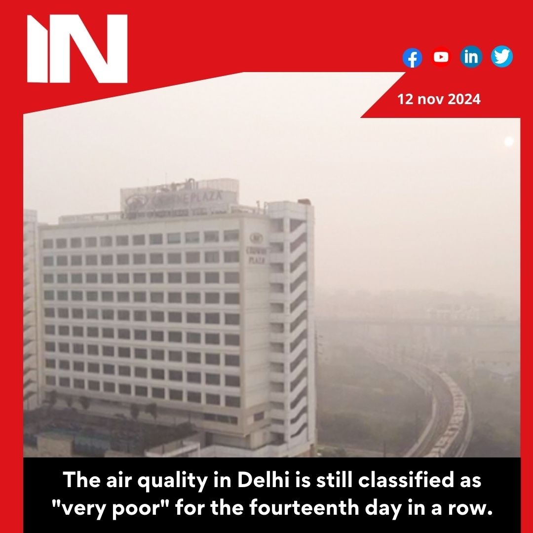 Delhi’s air quality remains in ‘very poor’ category for 14th consecutive day