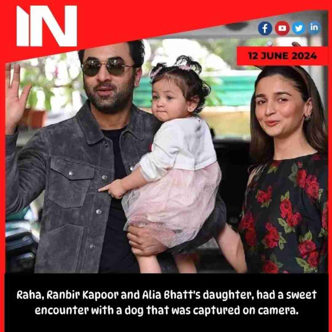 Raha, Ranbir Kapoor and Alia Bhatt’s daughter, had a sweet encounter with a dog that was captured on camera.