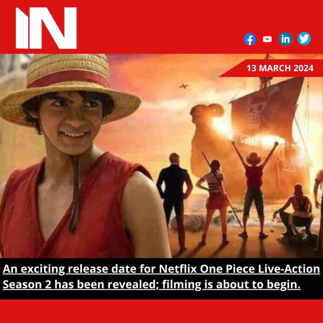 An exciting release date for Netflix One Piece Live-Action Season 2 has been revealed; filming is about to begin