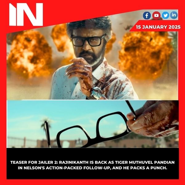 Teaser for Jailer 2: Rajinikanth is back as Tiger Muthuvel Pandian in Nelson’s action-packed follow-up, and he packs a punch.