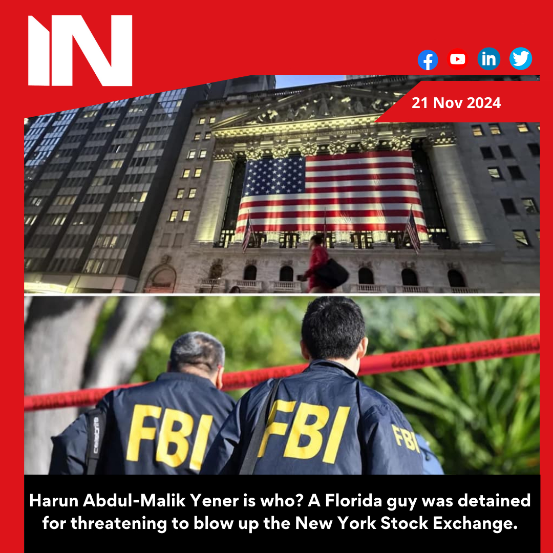 Who is Harun Abdul-Malik Yener? Florida man arrested over bomb threat to New York Stock Exchange