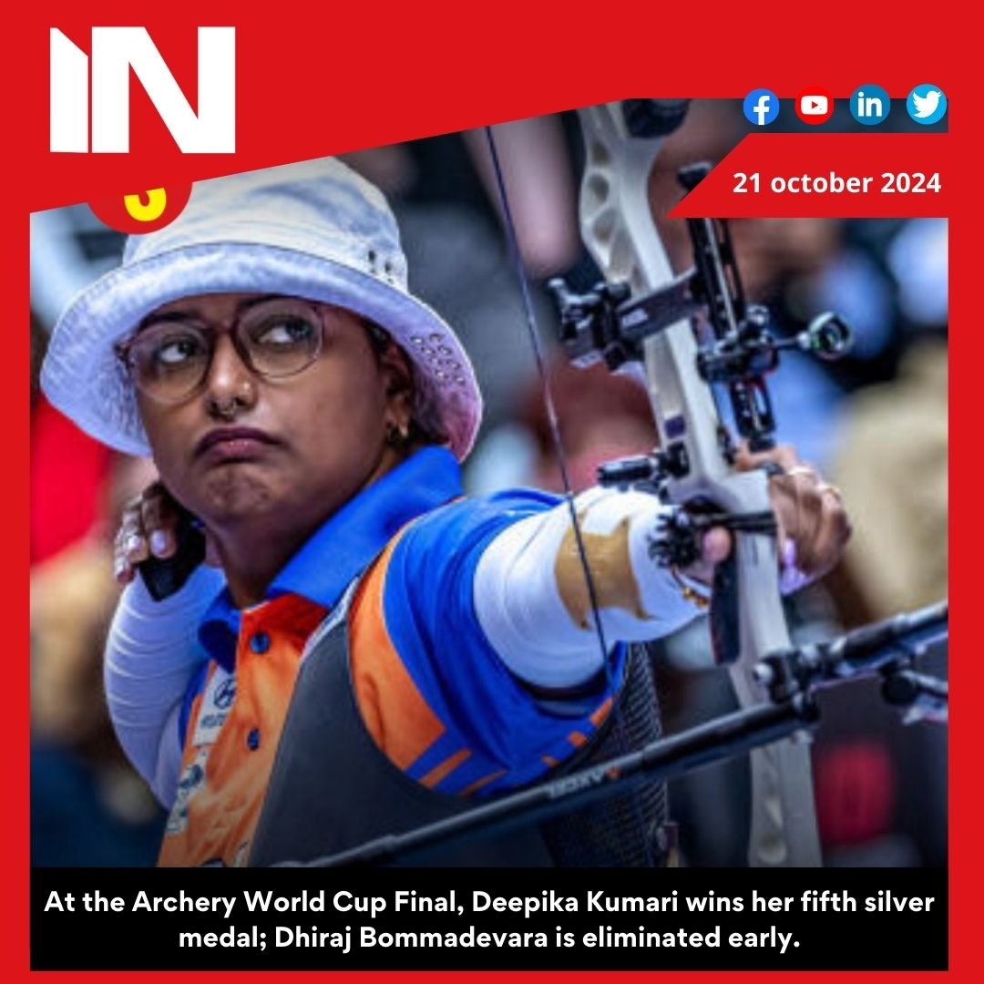 Deepika Kumari bags her fifth silver at Archery World Cup Final; Dhiraj Bommadevara falls early