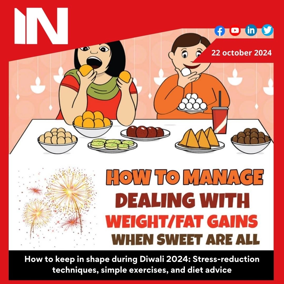 How to stay fit during Diwali 2024: Diet tips, easy workouts, tricks to manage stress during the festive season