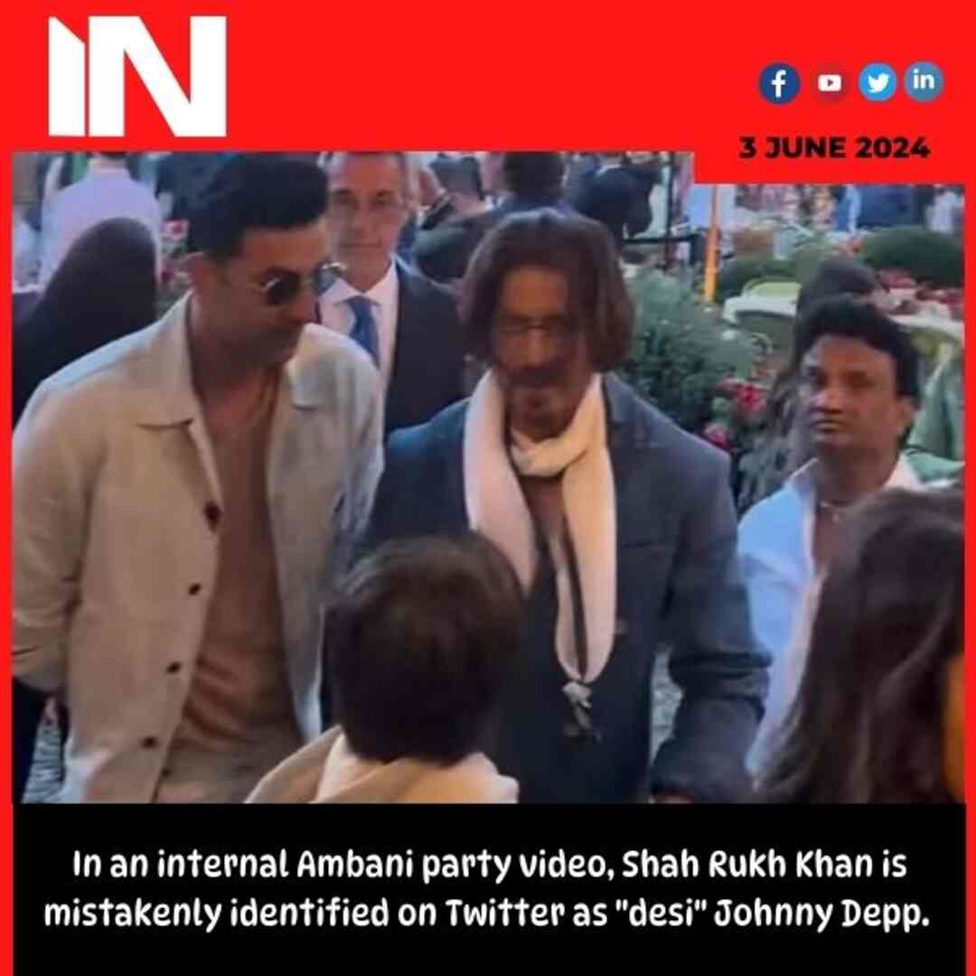 In an internal Ambani party video, Shah Rukh Khan is mistakenly identified on Twitter as “desi” Johnny Depp.