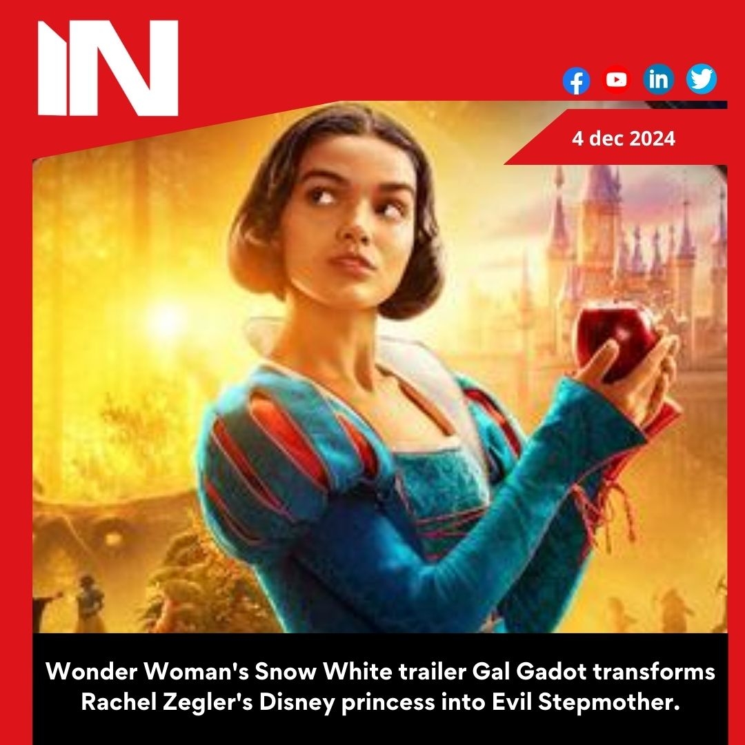 Snow White trailer: Wonder Woman Gal Gadot turns Evil Stepmother to Rachel Zegler’s Disney princess. Watch