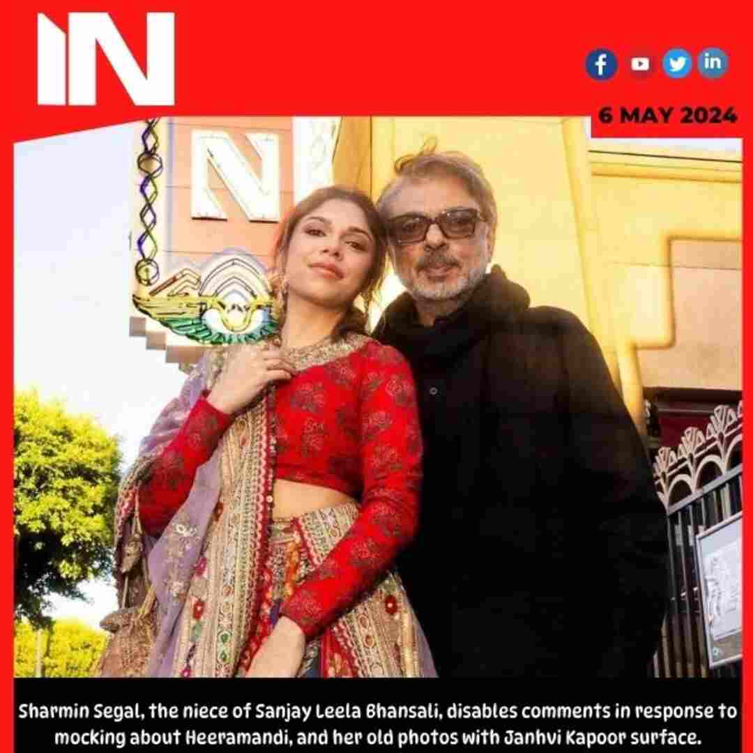 Sanjay Leela Bhansali’s niece Sharmin Segal blocks comments in retaliation to jeers directed at Heeramandi, and her old pictures with Janhvi Kapoor appear.