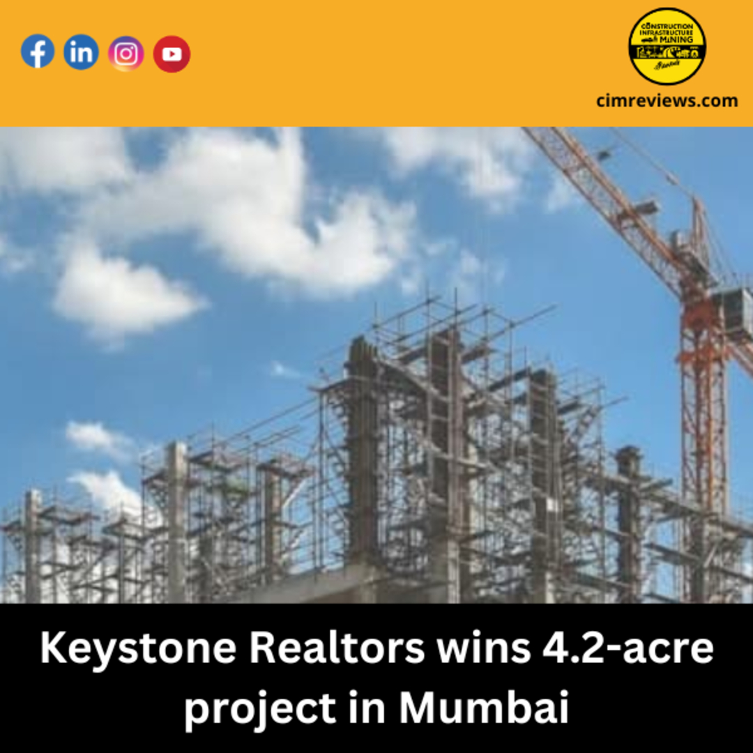 Keystone Realtors wins 4.2-acre project in Mumbai