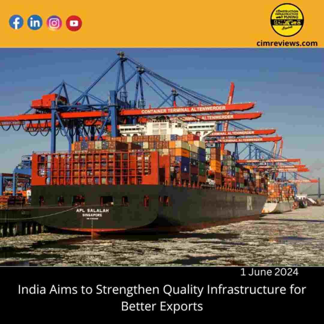 India Aims to Strengthen Quality Infrastructure for Better Exports