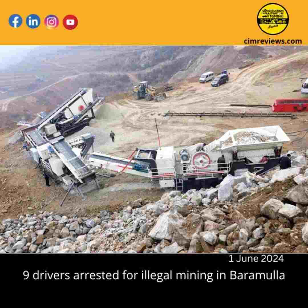 9 drivers arrested for illegal mining in Baramulla