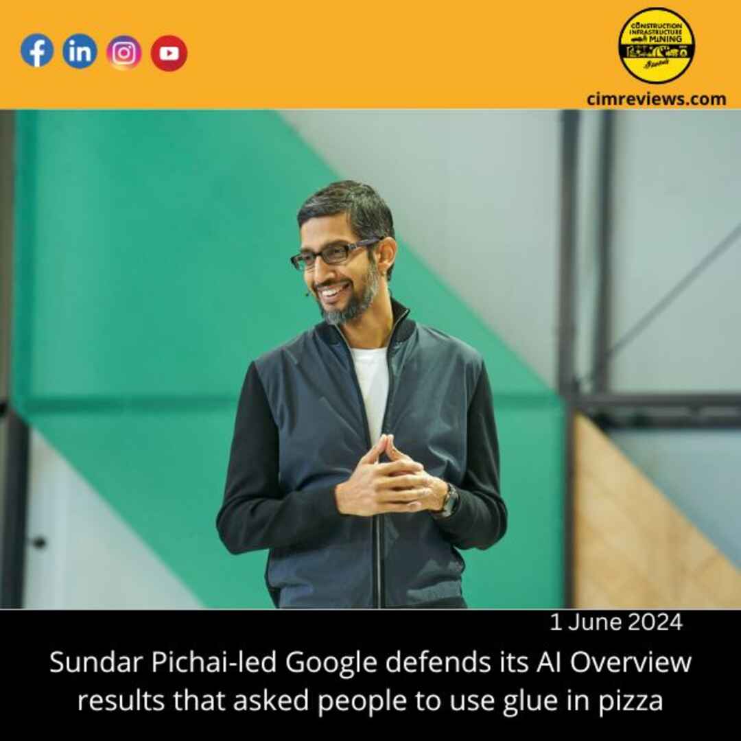Sundar Pichai-led Google defends its AI Overview results that asked people to use glue in pizza