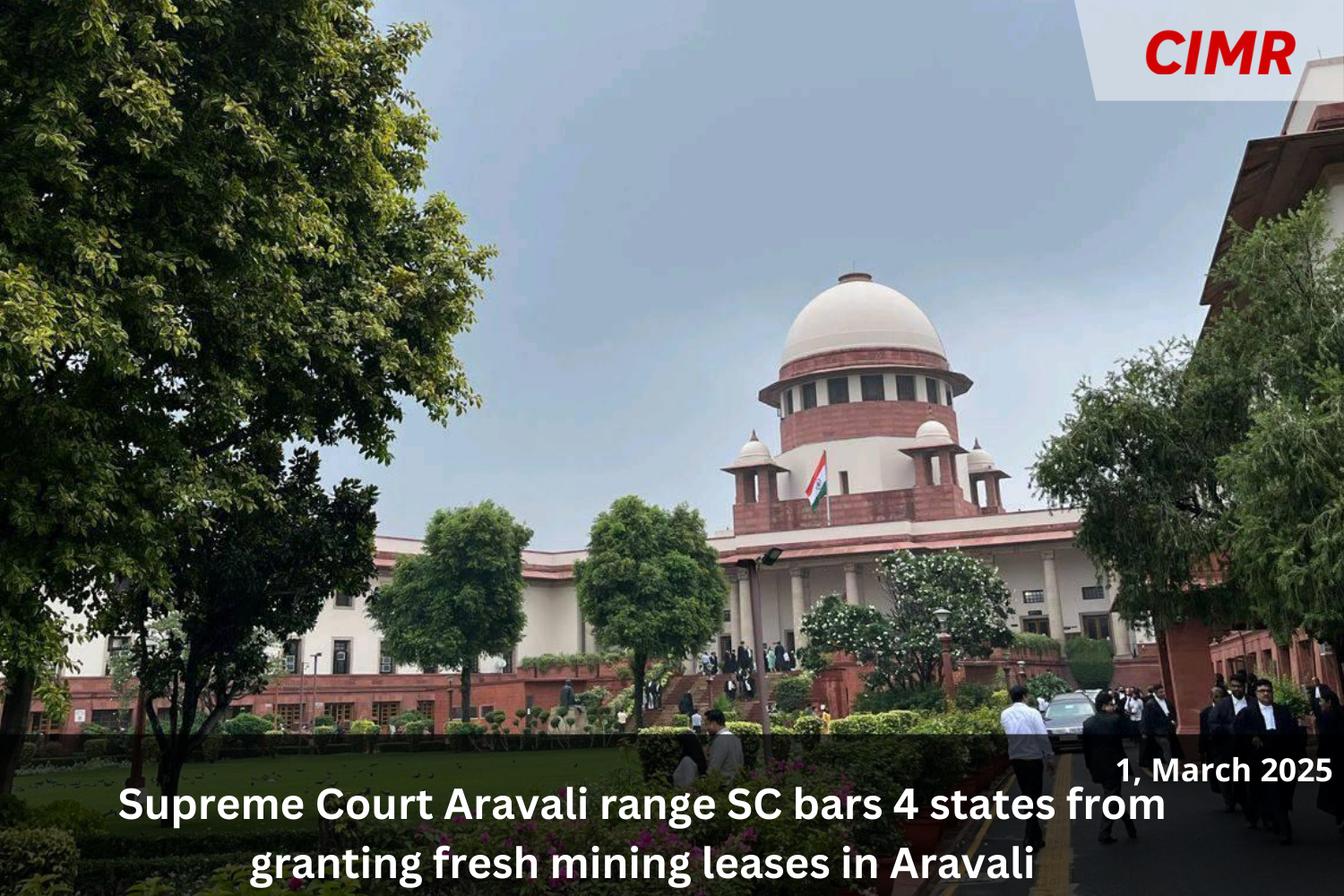 Supreme Court Aravali range SC bars 4 states from granting fresh mining leases in Aravali