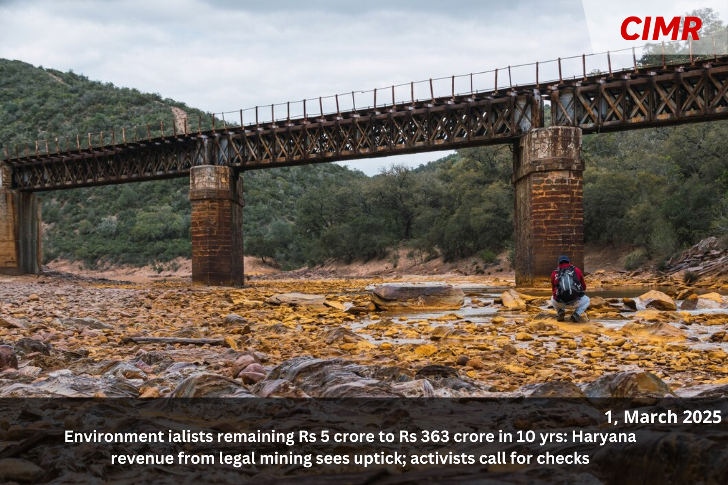 Environment ialists remaining Rs 5 crore to Rs 363 crore in 10 yrs: Haryana revenue from legal mining sees uptick; activists call for checks