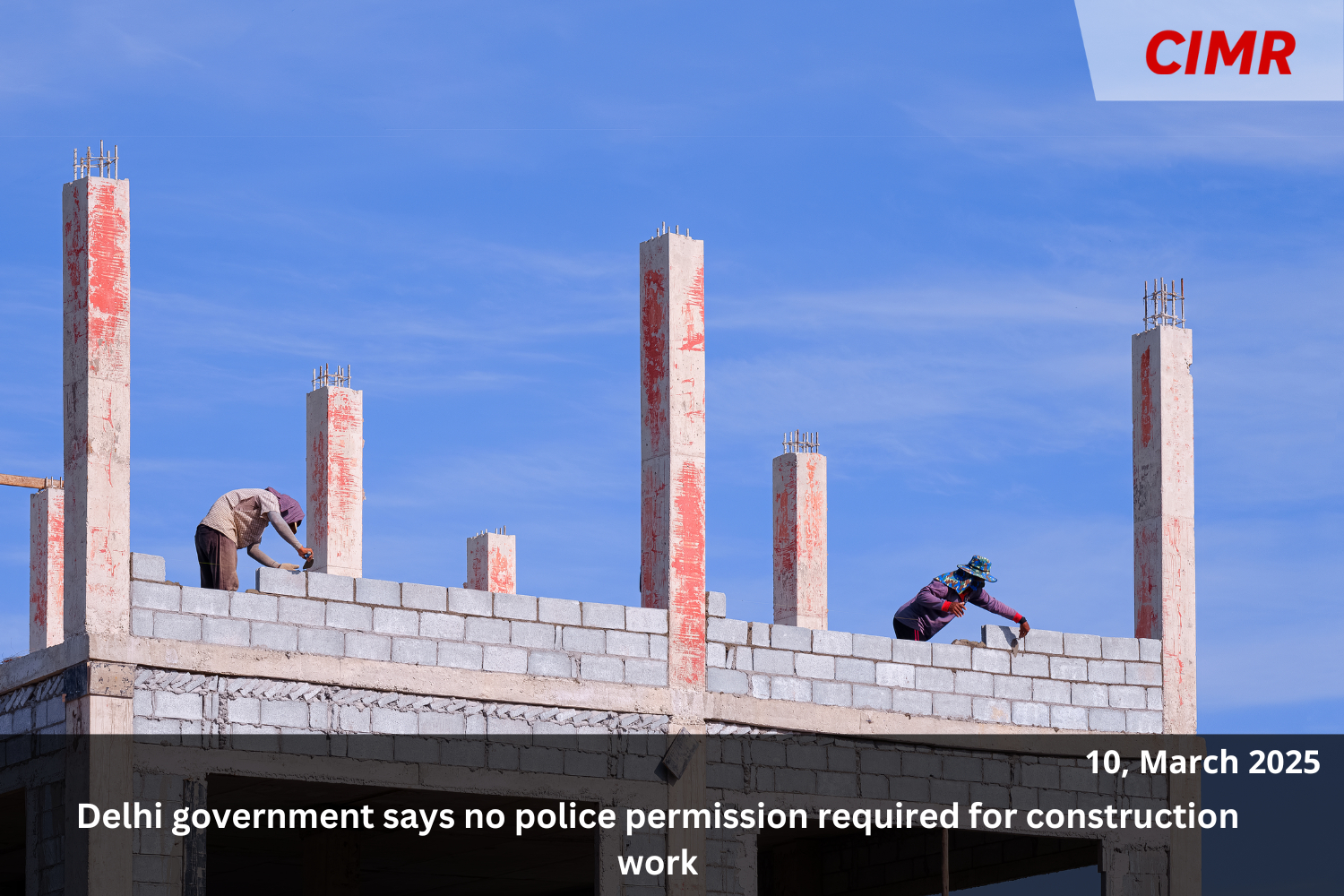 Delhi government says no police permission required for construction work