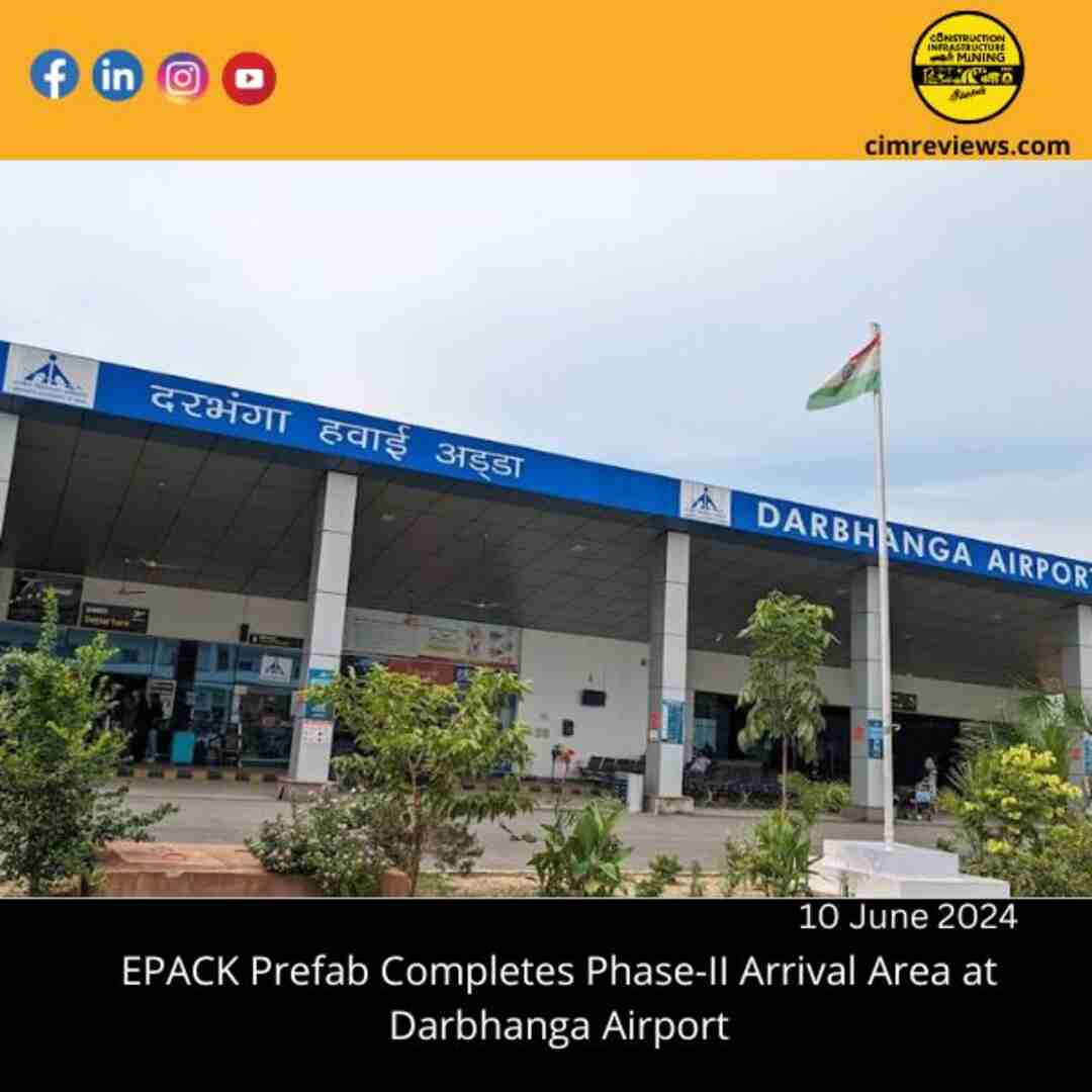 EPACK Prefab Completes Phase-II Arrival Area at Darbhanga Airport