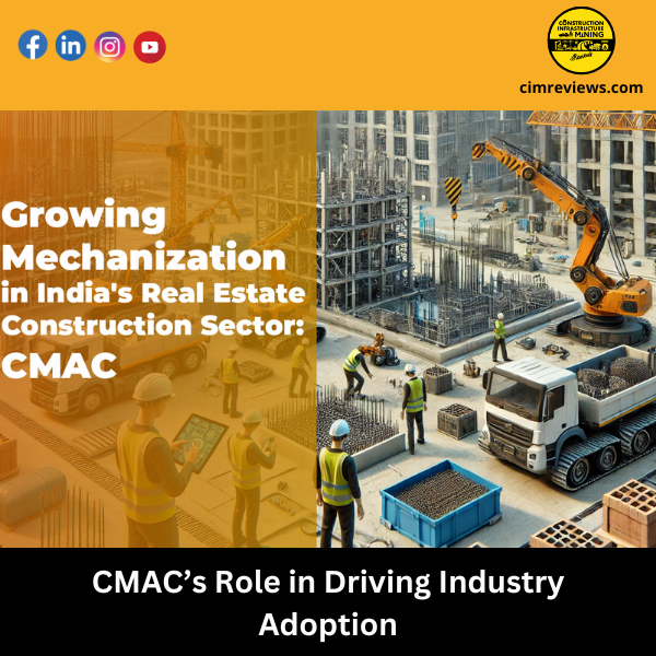 Growing Mechanization in India’s Real Estate Construction Sector: CMAC