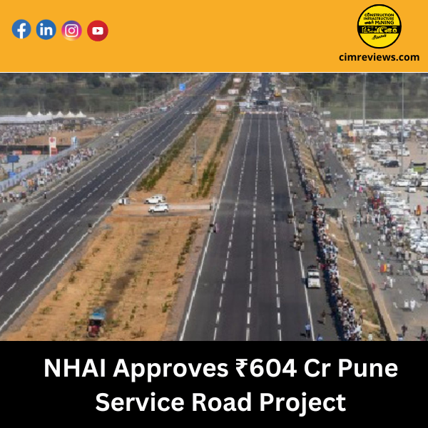 NHAI Approves ₹604 Cr Pune Service Road Project