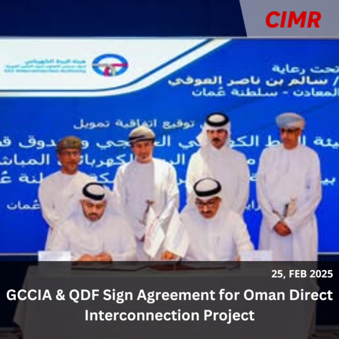 GCCIA & QDF Sign Agreement for Oman Direct Interconnection Project