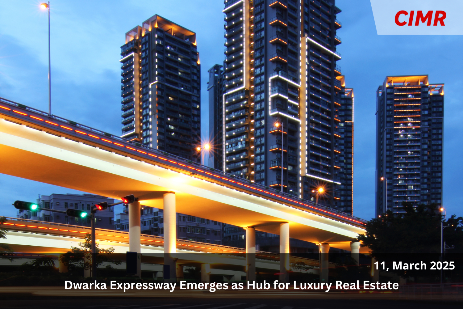 Dwarka Expressway Emerges as Hub for Luxury Real Estate