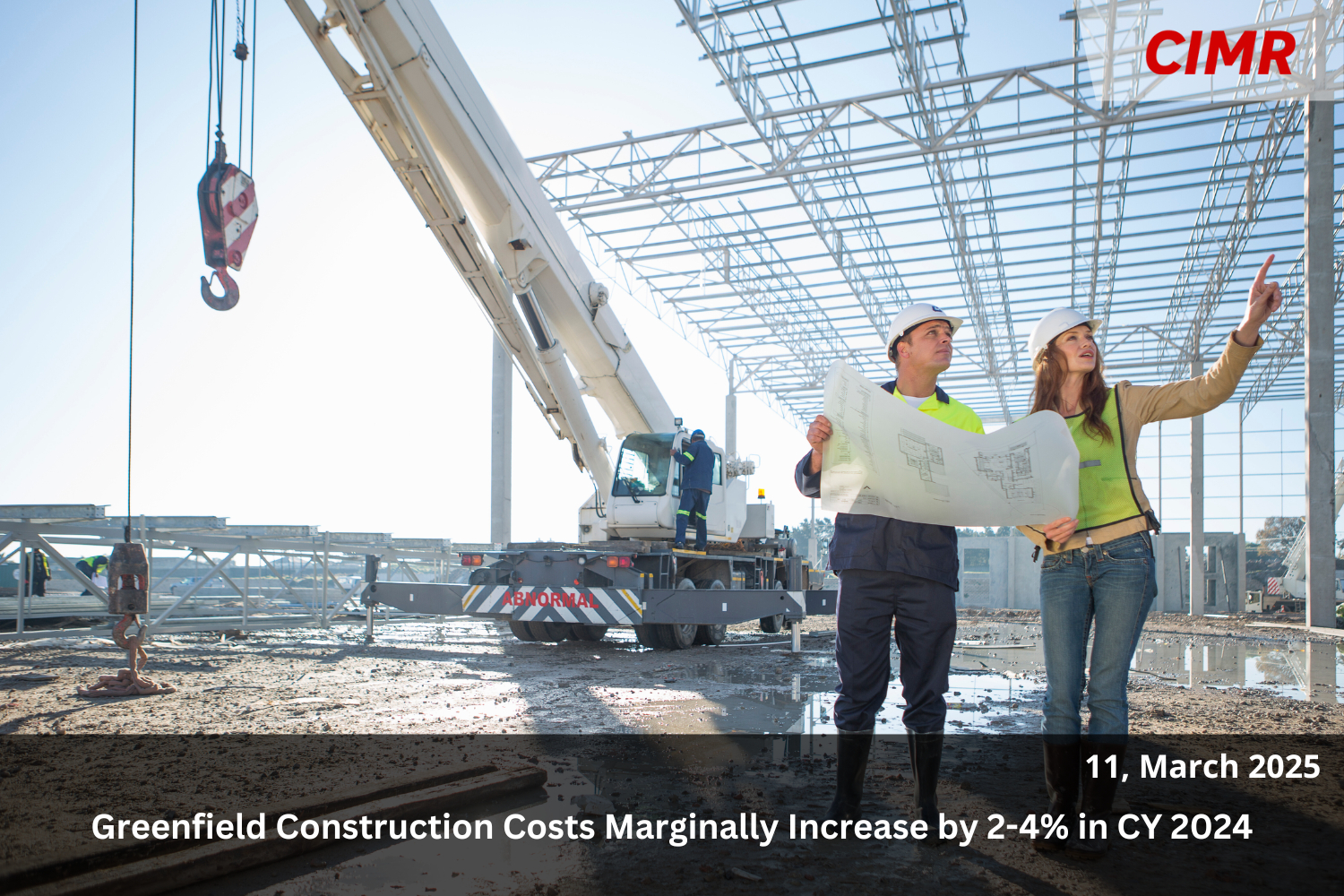 Greenfield Construction Costs Marginally Increase by 2-4% in CY 2024