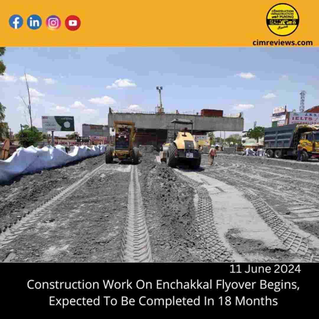Construction Work On Enchakkal Flyover Begins, Expected To Be Completed In 18 Months