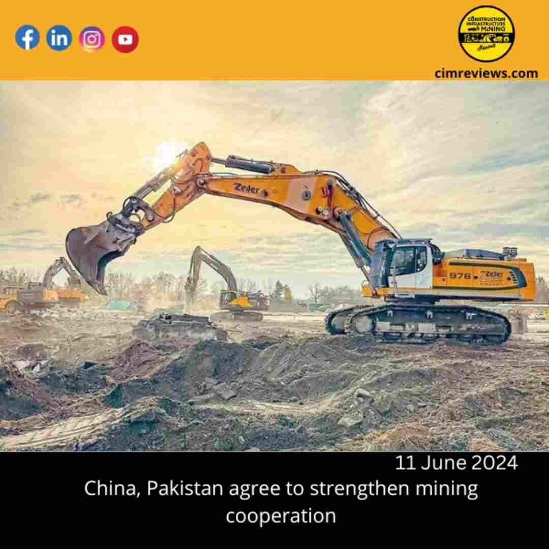 China, Pakistan agree to strengthen mining cooperation