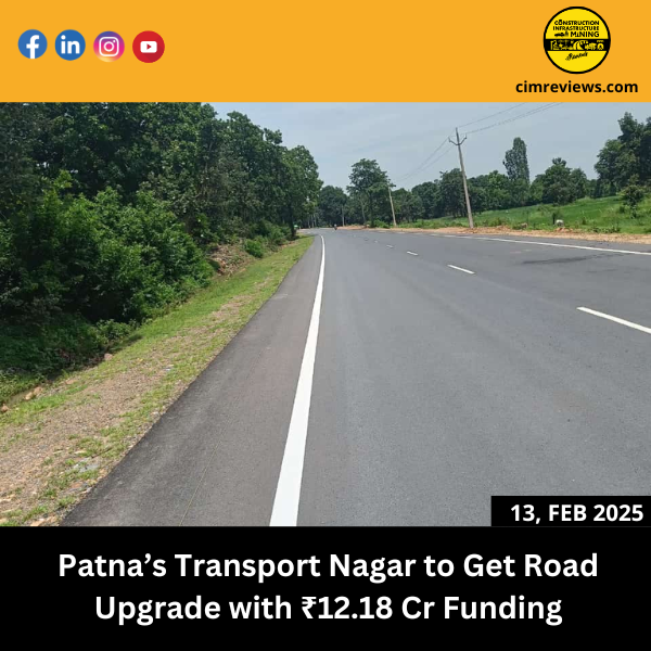 Patna’s Transport Nagar to Get Road Upgrade with ₹12.18 Cr Funding