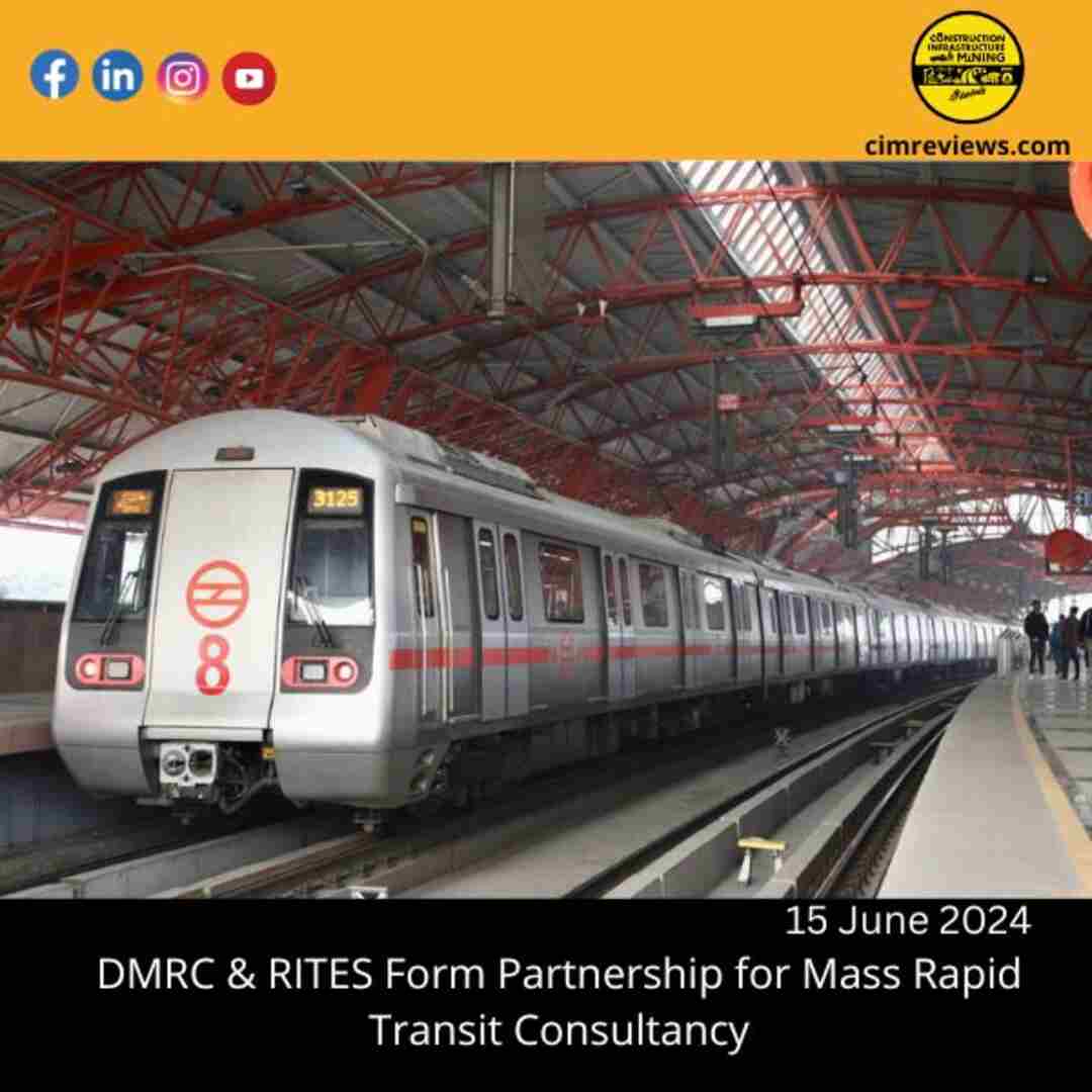 DMRC & RITES Form Partnership for Mass Rapid Transit Consultancy