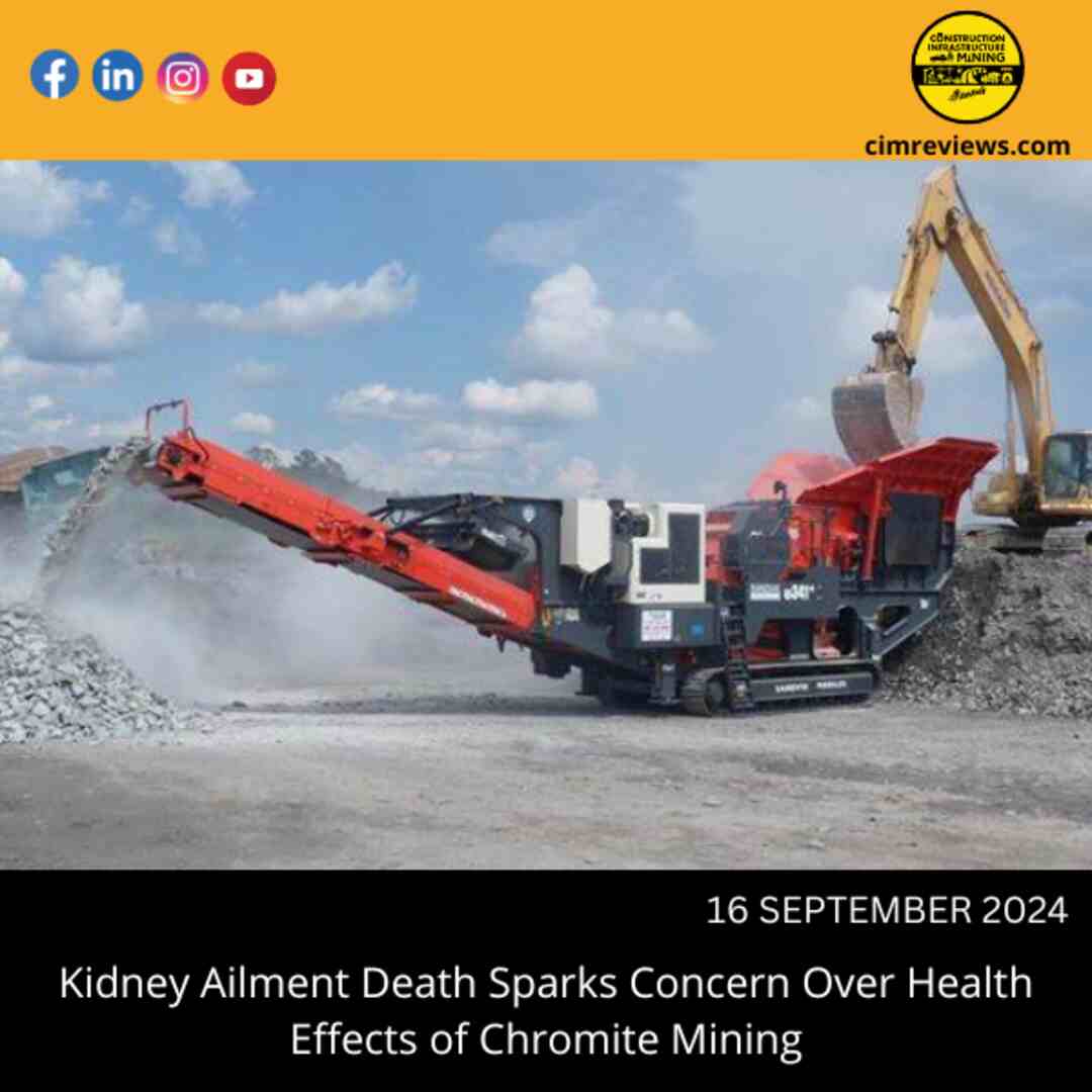 Kidney Ailment Death Sparks Concern Over Health Effects of Chromite Mining