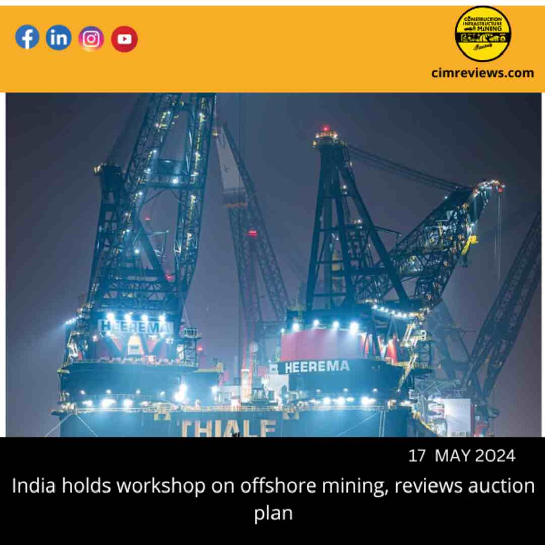 India holds workshop on offshore mining, reviews auction plan