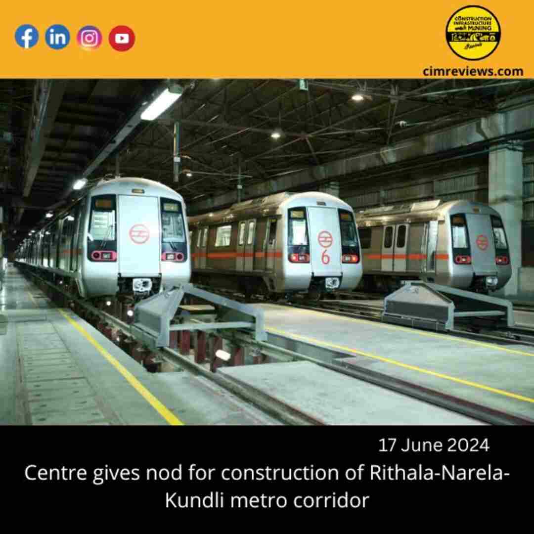 Centre gives nod for construction of Rithala-Narela-Kundli metro corridor