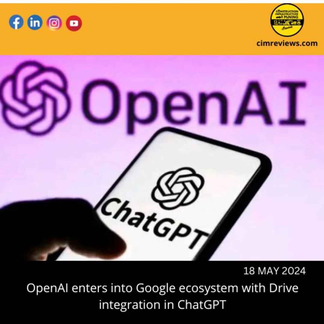 OpenAI enters into Google ecosystem with Drive integration in ChatGPT