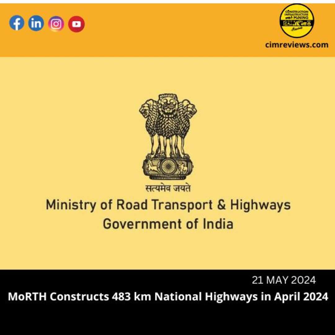 MoRTH Constructs 483 km National Highways in April 2024