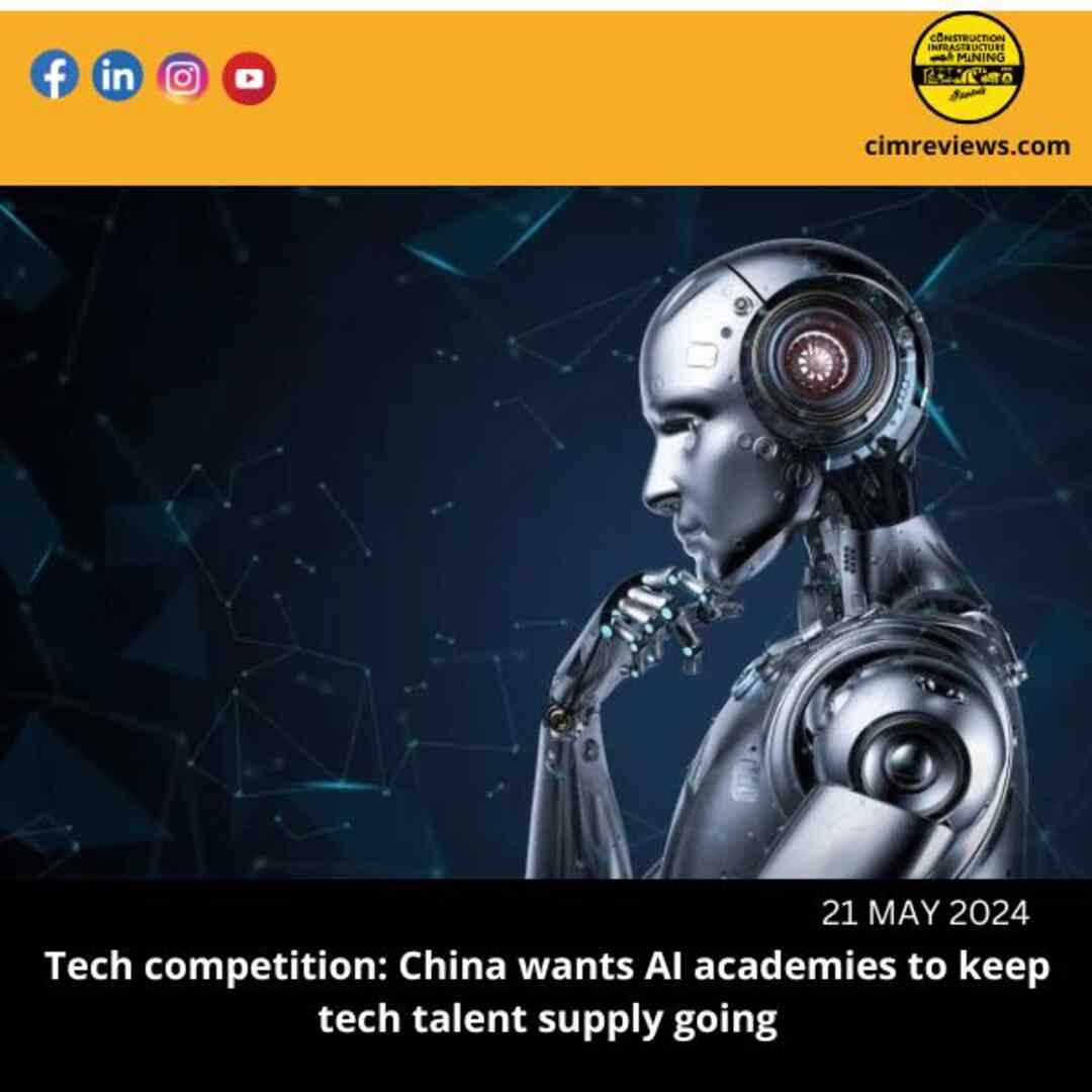 Tech competition: China wants AI academies to keep tech talent supply going