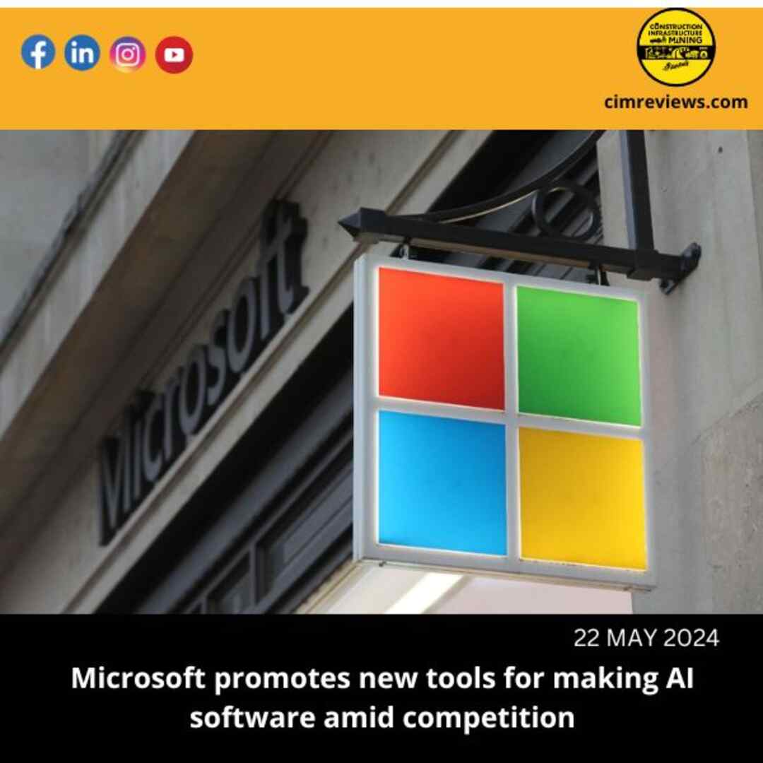 Microsoft promotes new tools for making AI software amid competition
