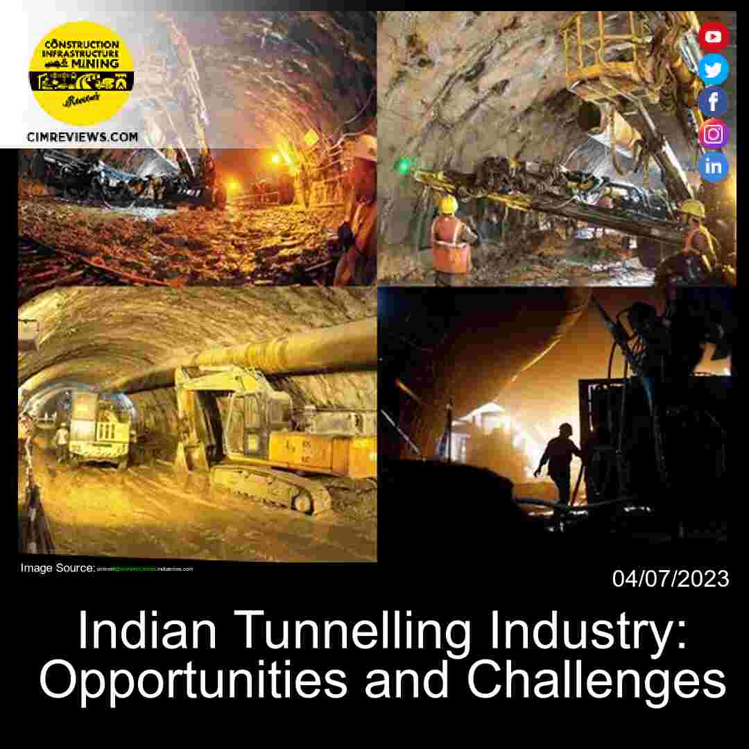 Indian Tunnelling Industry: Opportunities and Challenges