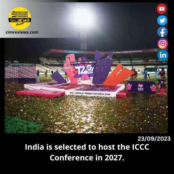 India is selected to host the ICCC Conference in 2027.