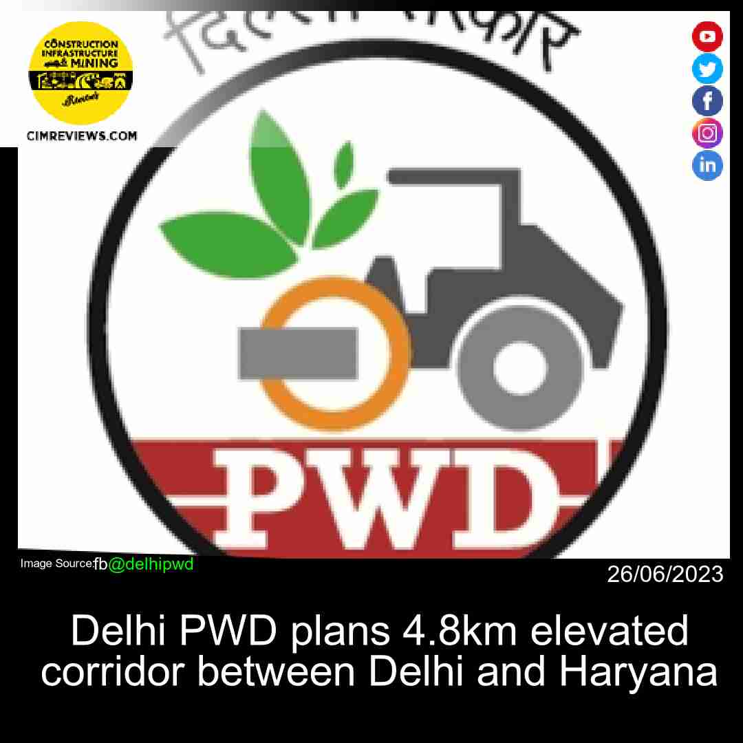 Delhi PWD plans 4.8km elevated corridor between Delhi and Haryana