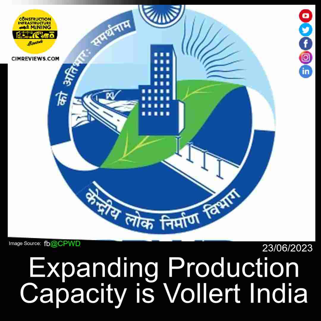 Expanding Production Capacity is Vollert India