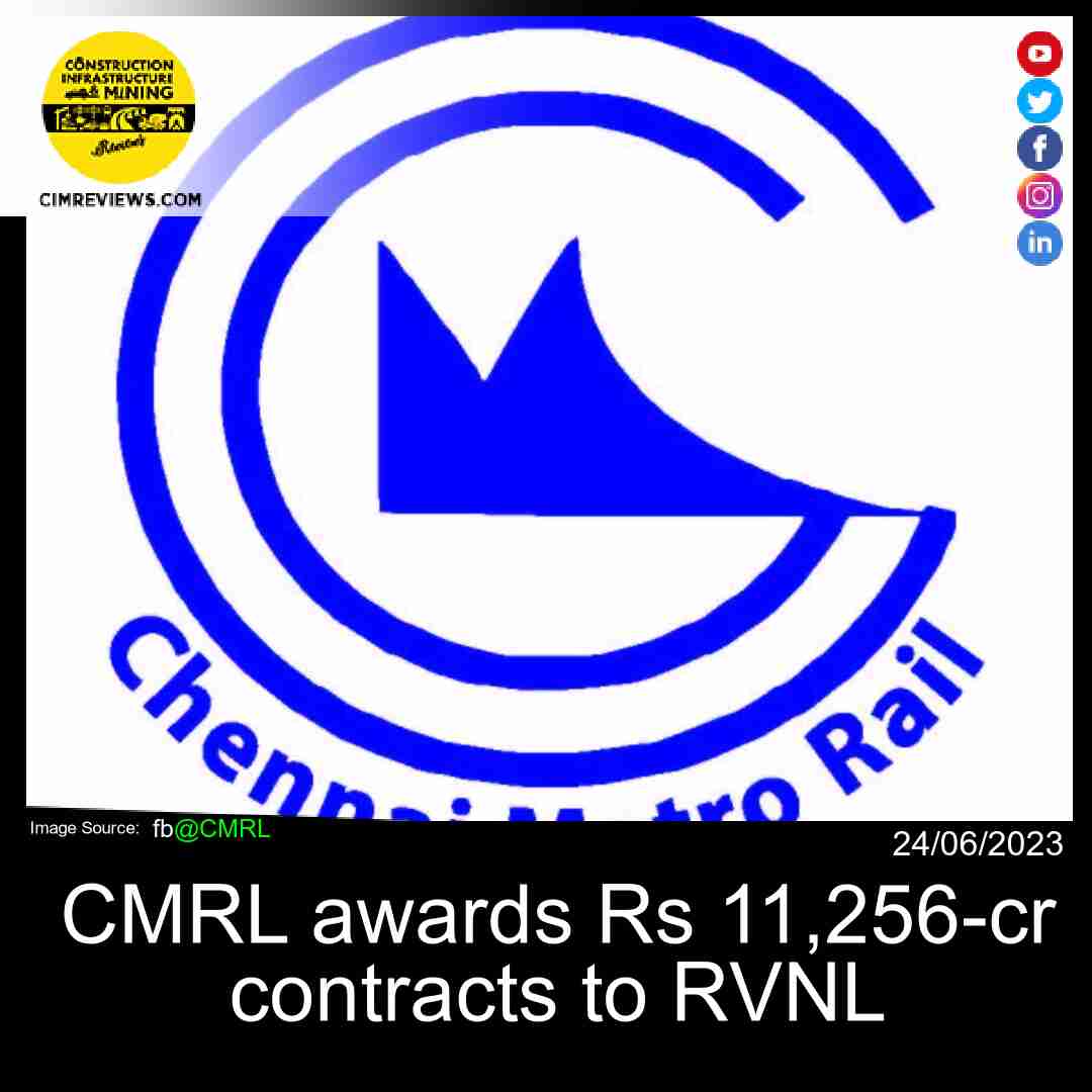 CMRL awards Rs 11,256-cr contracts to RVNL