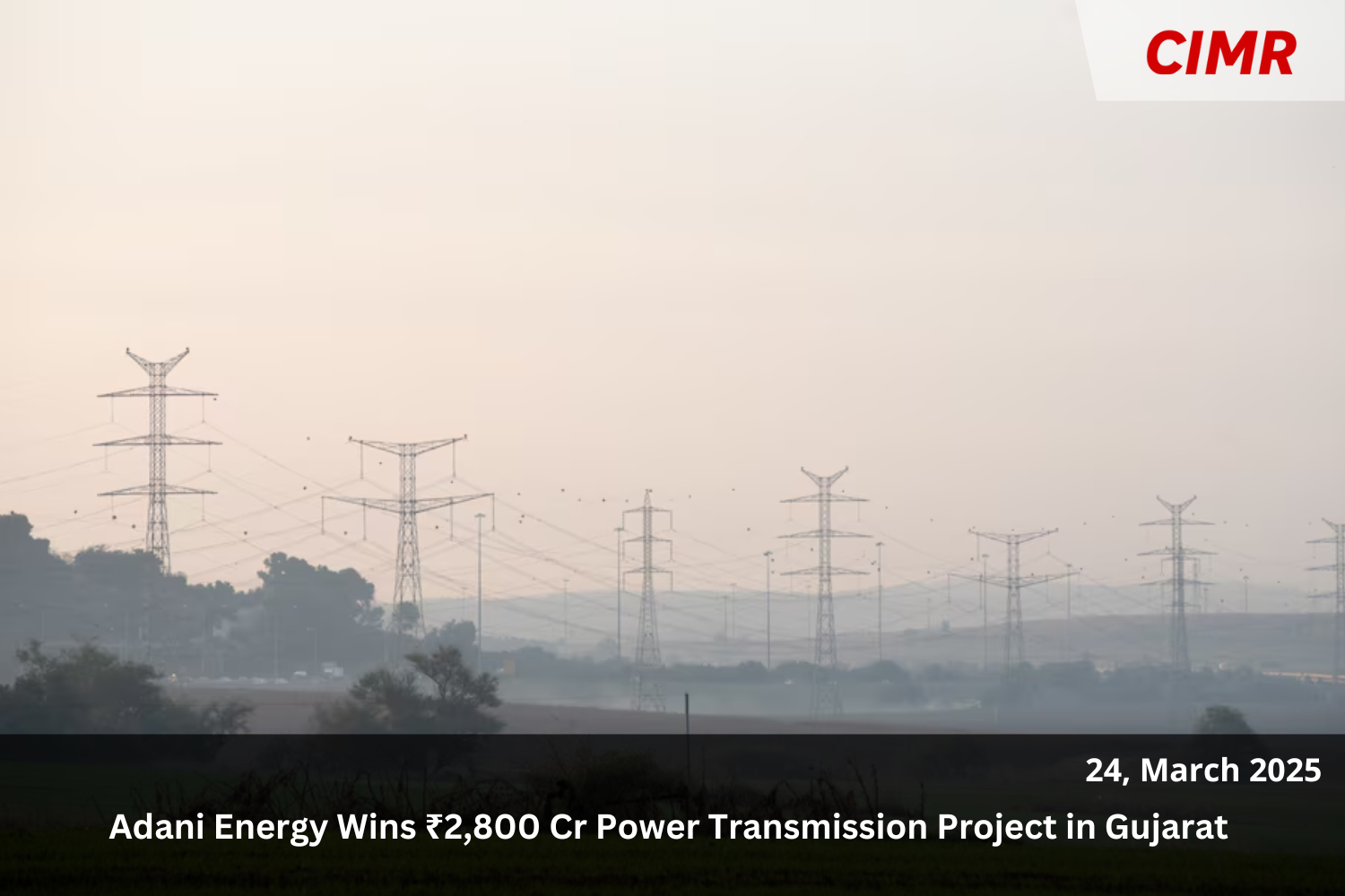 Adani Energy Wins ₹2,800 Cr Power Transmission Project in Gujarat