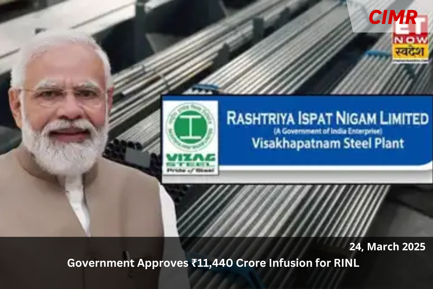 Government Approves ₹11,440 Crore Infusion for RINL