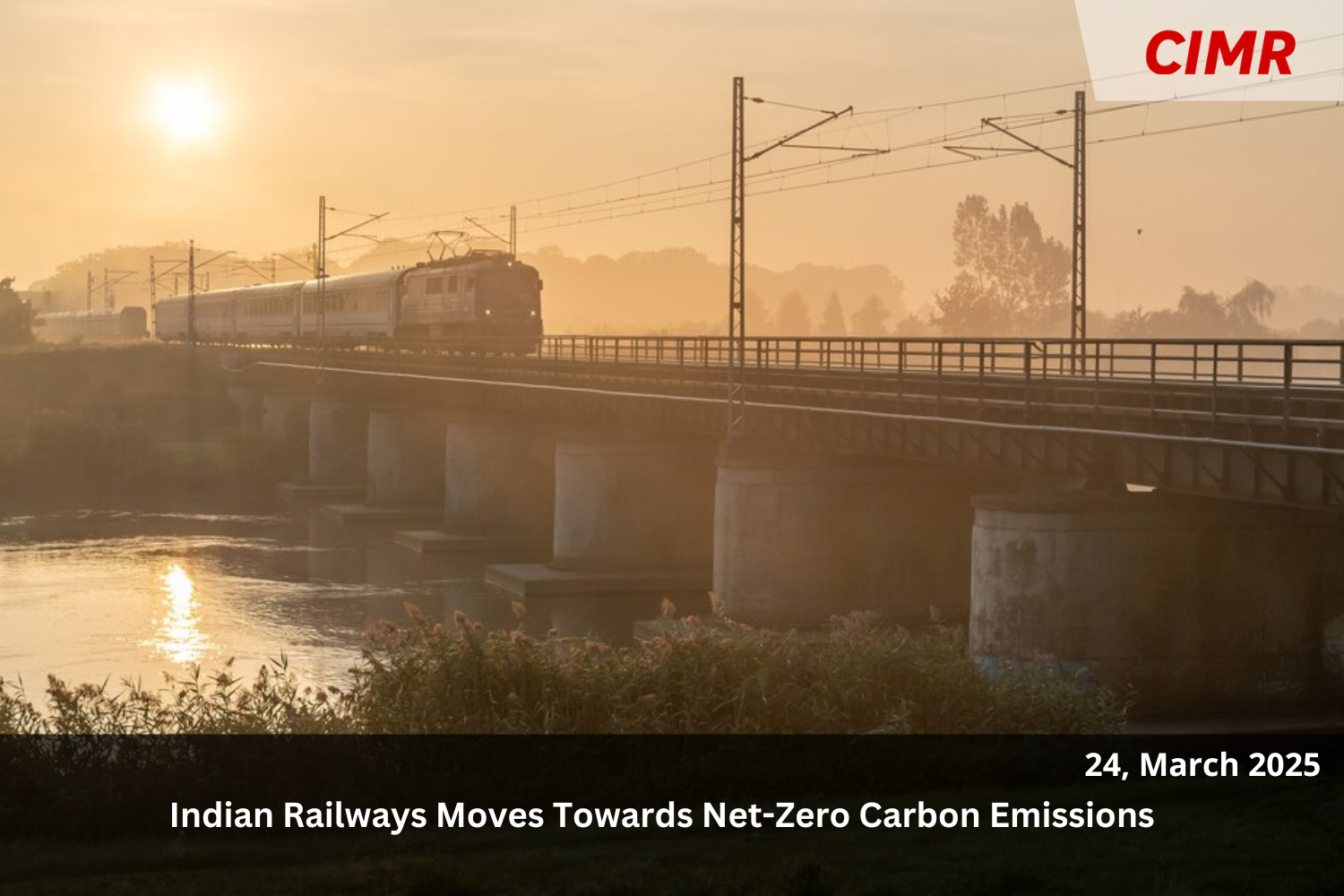 Indian Railways Moves Towards Net-Zero Carbon Emissions