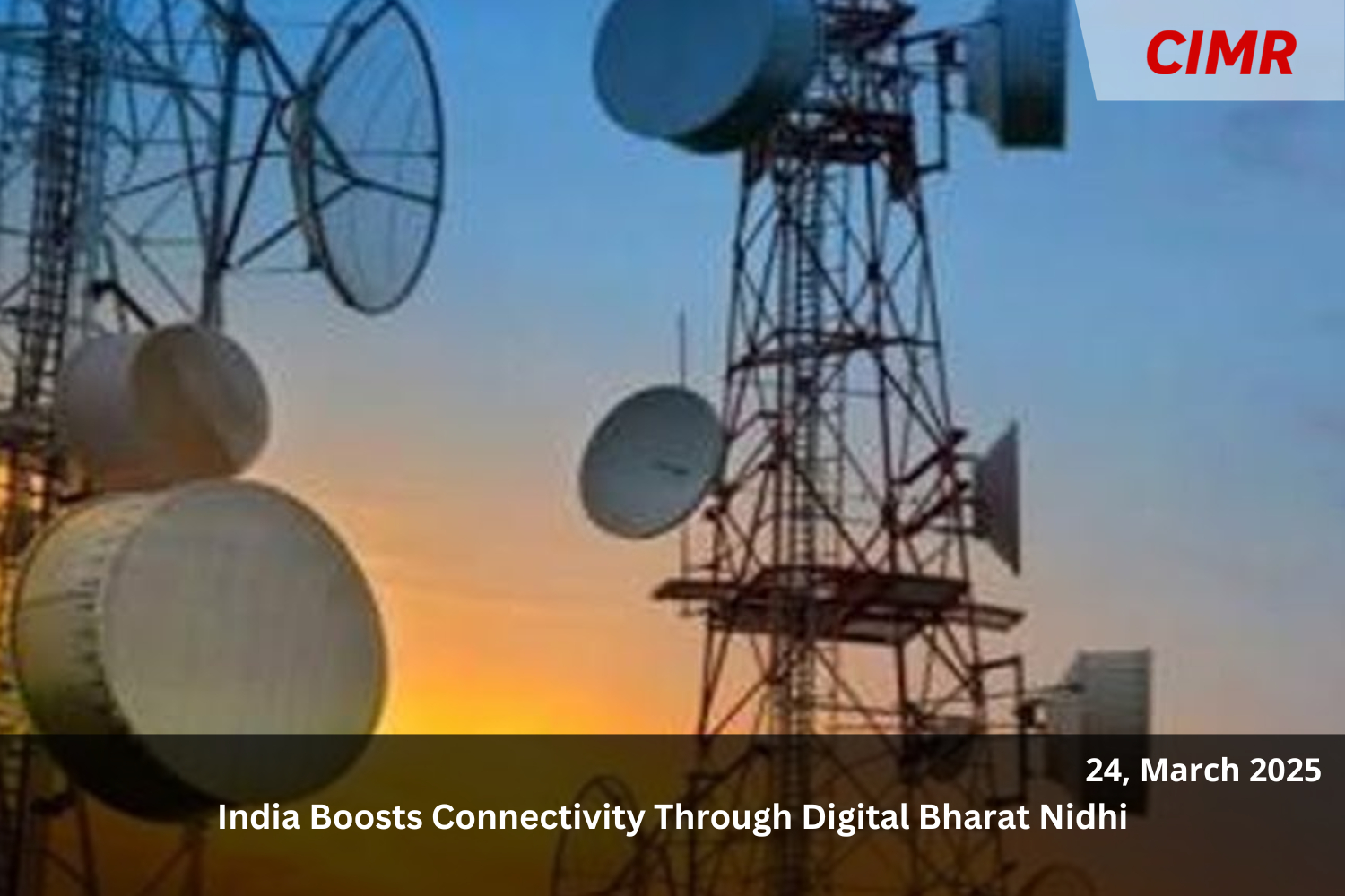 India Boosts Connectivity Through Digital Bharat Nidhi