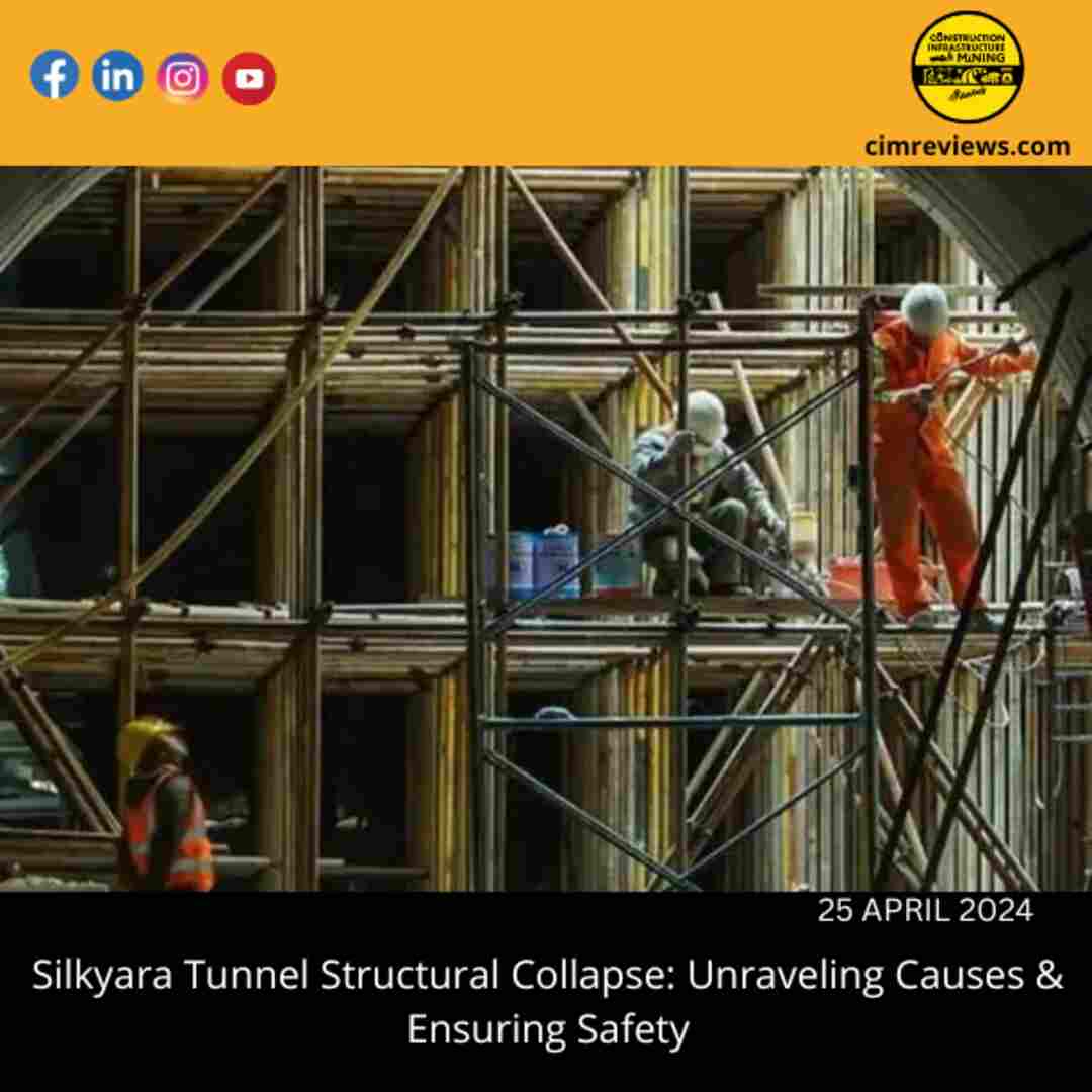 Silkyara Tunnel Structural Collapse: Unraveling Causes & Ensuring Safety